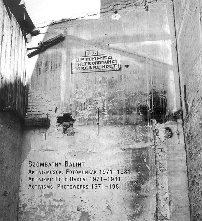 Szombathy Bálint: Aktivizmusok: Fotómunkák 1971–1981