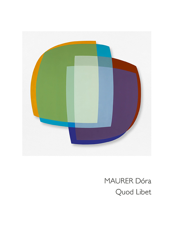 Dóra Maurer: Quod Libet