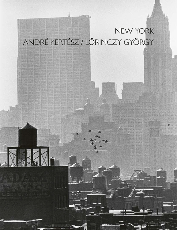 New York - André Kertész / Lőrinczy György